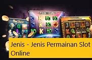 Jenis Jenis Permainan Slot